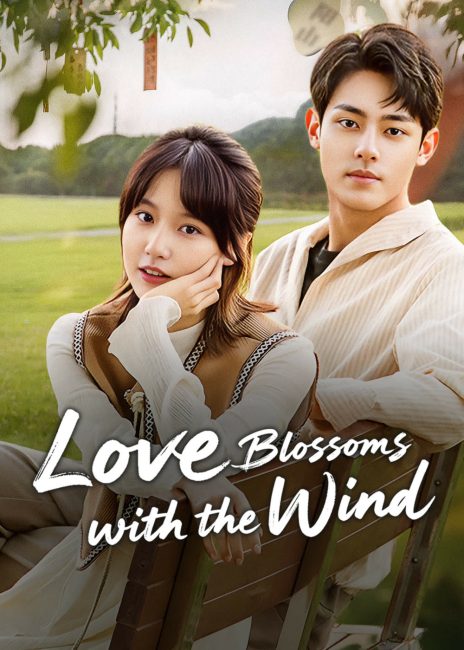 مشاهدة مسلسل الحب يزهر مع الريح Love Blossoms with the Wind الحلقة 5 مترجمة
