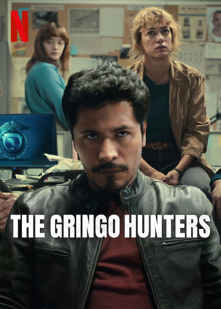مشاهدة مسلسل The Gringo Hunters الموسم الاول الحلقة 10 مترجمة