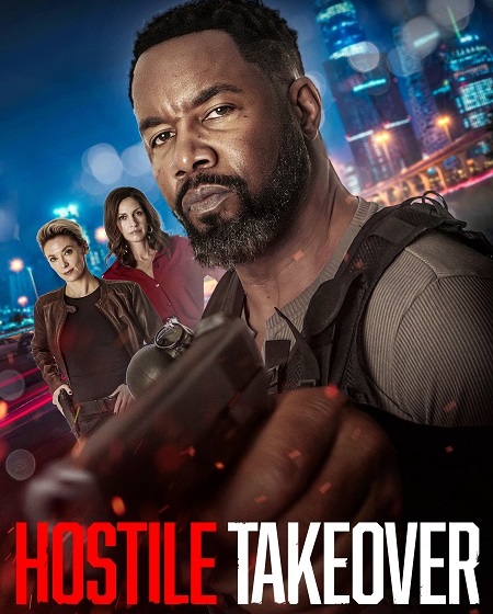 فيلم Hostile Takeover 2025 مترجم