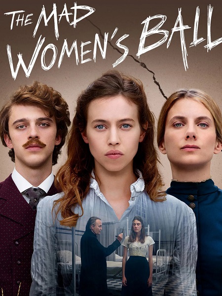 فيلم The Mad Women’s Ball 2021 مترجم